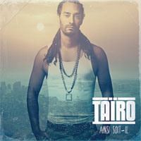 Album: TAIRO - Ainsi soit-il