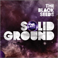 Album: THE BLACK SEEDS - Solid Ground
