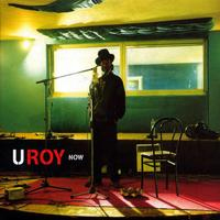 Album: U-ROY - Now