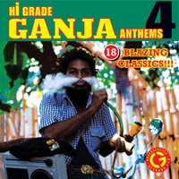 Album: VARIOUS ARTISTS - Hi-Grade Ganja Anthems vol. 4