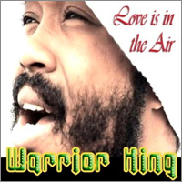 Album: WARRIOR KING - Love is in the air