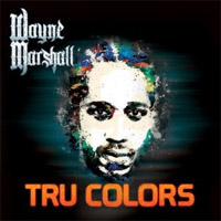 Album: WAYNE MARSHALL - Tru Colors