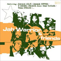 Album: JAH WARRIOR - Jah Warrior & Friends