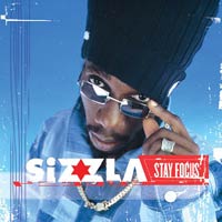 Album: SIZZLA - Stay Focus