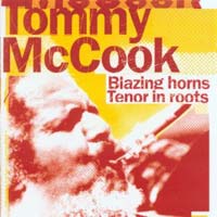 Album: TOMMY MC COOK - Blazing Horns / Tenor in roots