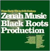 Album: COMPILATION - Zenah Music meets Black roots production