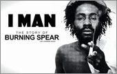 News reggae : Burning Spear : le documentaire approche