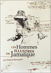 News reggae : Concours : ''Les hommes illustres de Jamaque'' en dition limite