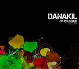 News reggae : ''Echos du Dub'', le premier album dub de Danakil