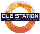 News reggae : Iration Steppas  la Dub Station #29