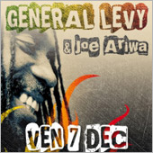 News reggae : General Levy & Joe Ariwa  Toulouse