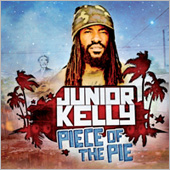 News reggae : ''Piece of the pie'', le nouvel album Junior Kelly