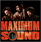 News reggae : Maximum Sound ouvre son nouveau site