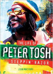 News reggae : La biographie de Peter Tosh enfin disponible