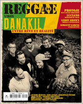 News reggae : Danakil  la Une de Reggae Vibes