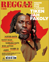 News reggae : Reggae Vibes #36 avec Tiken Jah Fakoly