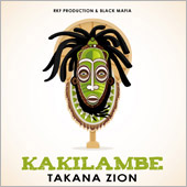 News reggae : ''Kakilambe'', le quatrime album de Takana Zion