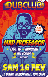 News reggae : Mad Professor au Toulouse Dub Club