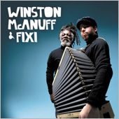 News reggae : Winston McAnuff & Fixi en tourne