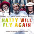 Natty Will Fly Again (2014)