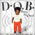 BUSY SIGNAL - D.O.B.