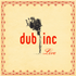 DUB INCORPORATION - LIVE
