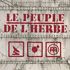 Chronique CD LE PEUPLE DE L\'HERBE - Radio Blood Money