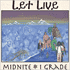 MIDNITE : LET LIVE