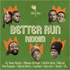 Riddim : Selecta d.i.s - Better Run riddim mix