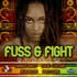 FUSS & FIGHT RIDDIM MIX