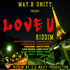 Riddim : May.B Unity - Love U riddim mix