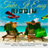 Riddim : Selecta Fazah Kris - Take It Easy riddim mix