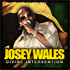 Titre : Josey Wales - Divine Intervention