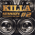 Video clip : Killa Session 2 - Laisse nous faire