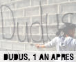 Album photo  : Dudus, un an aprs