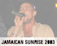 Album photo  : Jamaican Sunrise 2003