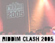 Album photo  : Riddim soundclash 2005