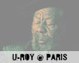 Album photo  : U-Roy @ Paris 2012
