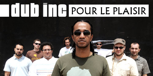 Dub Inc, pour le plaisir