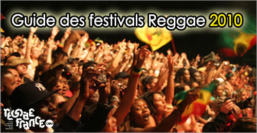 Guide des festivals Reggae 2010