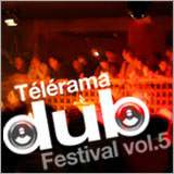 Telerama Dub Festival 2007