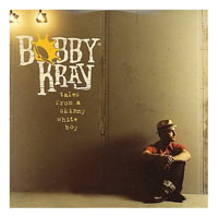 Pochette de l'album Tales From A Skinny White Boy de BOBBY KRAY