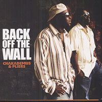 Pochette de l'album Back off the wall de CHAKA DEMUS & PLIERS