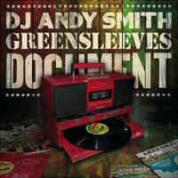 Pochette de l'album Greensleeves Document de DJ ANDY SMITH