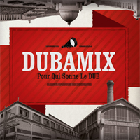 Cover of the album Pour qui sonne le dub by DUBAMIX