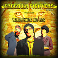 Pochette de l'album Yellow House Dub Vibs de FREEDOM FIGHTERS