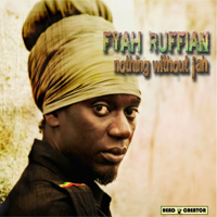 Pochette de l'album Nothing without Jah de FYAH RUFFIAN