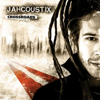 Pochette de l'album Crossroads de JAHCOUSTIX