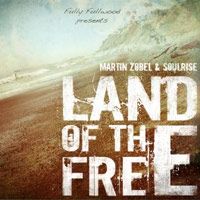 Pochette de l'album Land Of The Free de MARTIN ZOBEL & SOULRISE