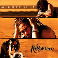 Pochette de l'album K-Raktère de MIGHTY KI LA